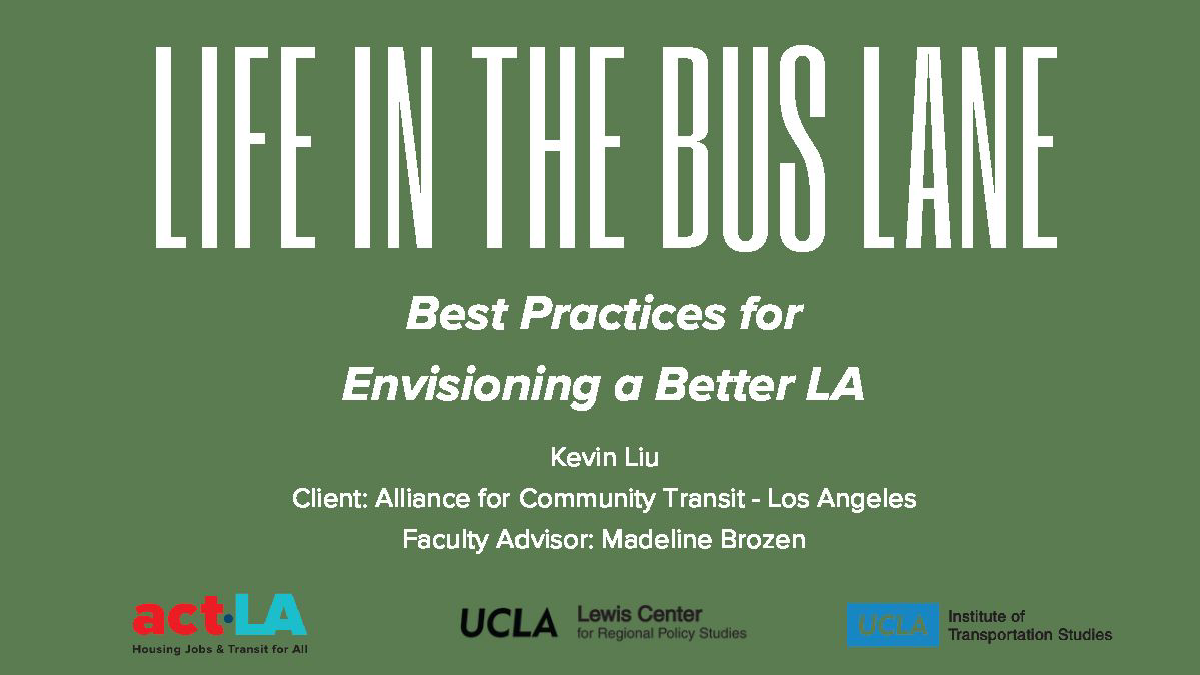 Life in the Bus Lane Best Practices for Envisioning a Better Los