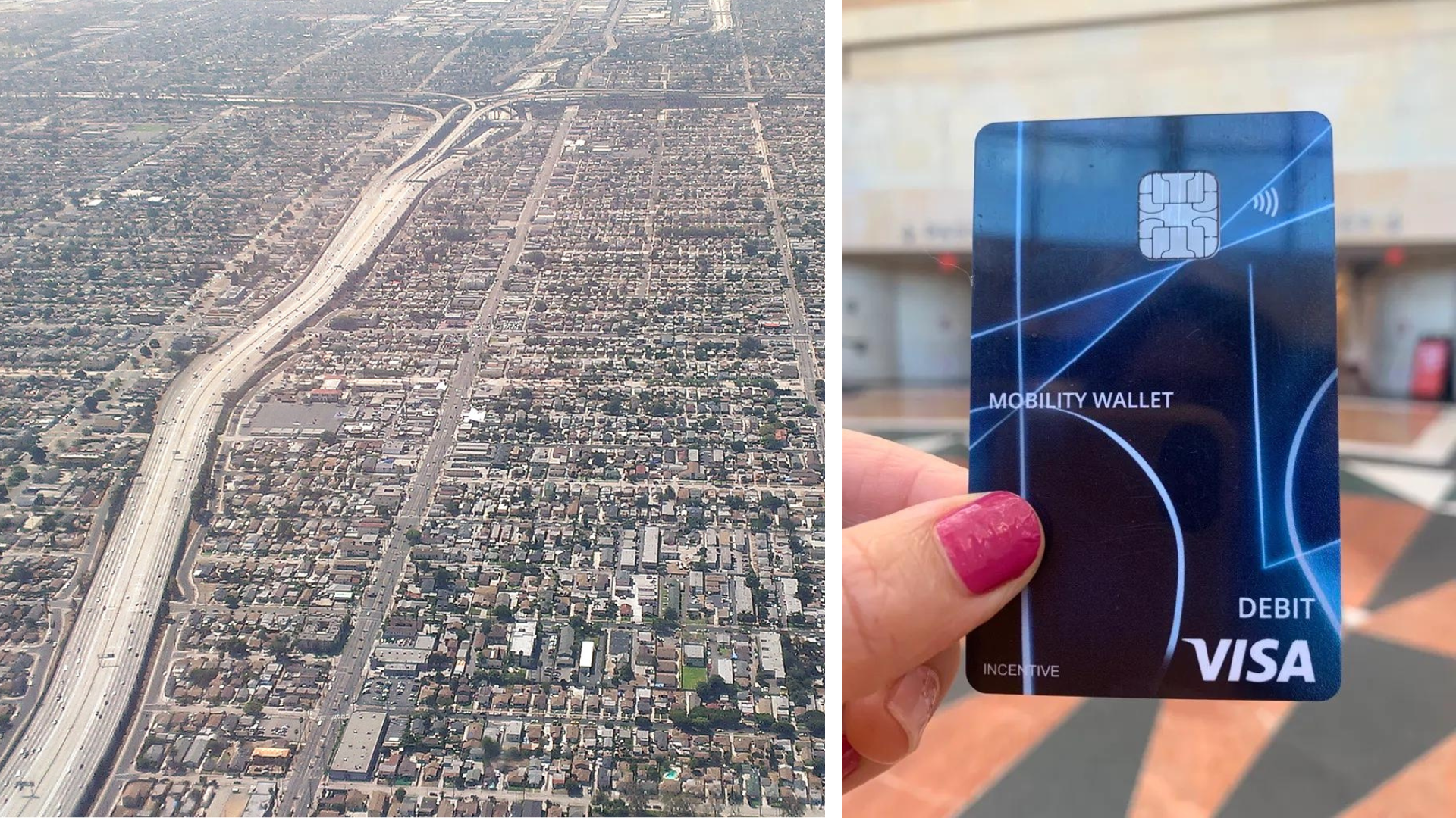 Collage of aerial shot of South Los Angeles junction of 110/105 freeways on left, and close-up of Mobility Wallet debit card on right. Source: CC0 1.0, LA Metro